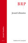 Jesuit Libraries by Kathleen M. Comerford, 9789004462809