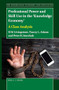 Professional Power and Skill Use in the 'Knowledge Economy' (A Class Analysis) by D.W. Livingstone, Tracey L. Adams, Peter Sawchuk, 9789004463059