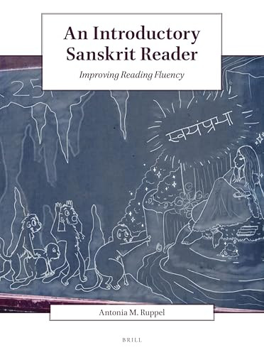 An Introductory Sanskrit Reader (Improving Reading Fluency) by Antonia M. Ruppel, 9789004468665