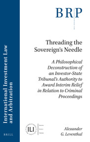 Threading the Sovereign's Needle by Alexander G. Leventhal, 9789004469303