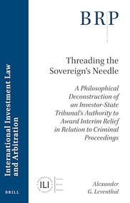 Threading the Sovereign's Needle by Alexander G. Leventhal, 9789004469303