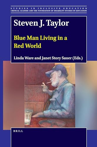 Steven J. Taylor (Blue Man Living in a Red World) by Linda Ware, Janet Story Sauer, 9789004471832