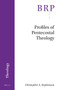 Profiles of Pentecostal Theology by Christopher A. Stephenson, 9789004504172