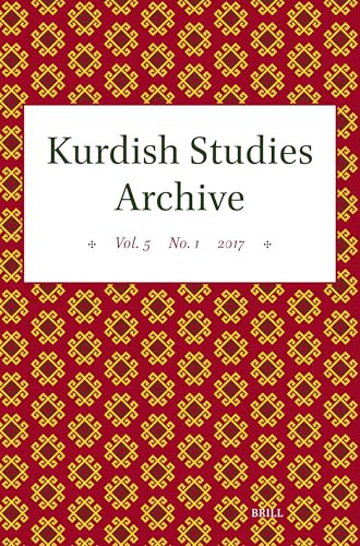 Kurdish Studies Archive (Vol. 5 No. 1 2017) by Martin van Bruinessen, 9789004506145