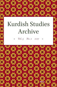 Kurdish Studies Archive (Vol. 5 No. 2 2017) by Martin van Bruinessen, 9789004506169