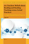 EFL Teachers' Beliefs about Reading and Reading Teaching versus Actual Practices (A Complex Dynamical System Perspective) by Gao Yang, 9789004506527