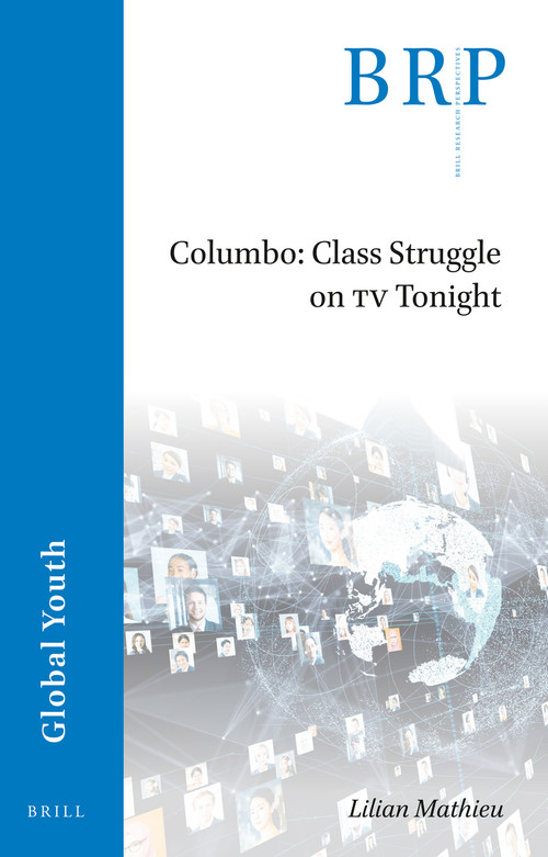 Columbo: Class Struggle on TV Tonight by Pascal Bataillard, Lilian Mathieu, 9789004512429