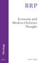 Economy and Modern Christian Thought by Devin Singh, 9789004516137