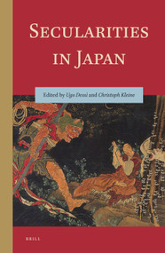 Secularities in Japan by Ugo Dessì, Christoph Kleine, 9789004517363