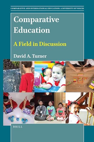 Comparative Education (A Field in Discussion) by David A. Turner, 9789004518063