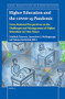 Higher Education and the COVID-19 Pandemic (Cross-National Perspectives on the Challenges and Management of Higher Education in Crisis Times) by Fulufhelo Netswera, Ayenachew A. Woldegiyorgis, Tatiana Karabchuk, 9789004520530