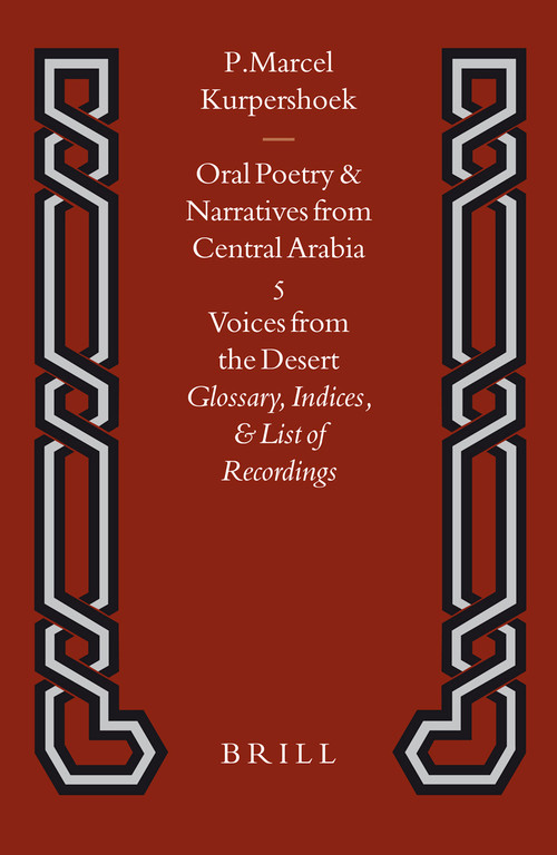 Voices from the Desert (Glossary, Indices, and List of Recordings) by Marcel Kurpershoek, 9789004521018