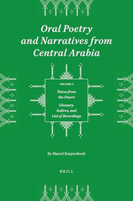 Voices from the Desert (Glossary, Indices, and List of Recordings) by Marcel Kurpershoek, 9789004521018