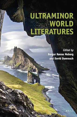 Ultraminor World Literatures by Bergur Rønne Moberg, David Damrosch, 9789004522077
