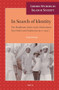 In Search of Identity (The Hadhrami Arabs in the Netherlands East Indies and Indonesia (1900-1950)) by Huub de Jonge, 9789004522275