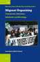 Migrant Organising (Community Unionism, Solidarity and Bricolage) by Emma Martín-Díaz, Beltrán Roca, 9789004524453
