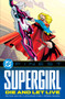 DC Finest: Supergirl: Die and Let Live by Peter David, Leonard Kirk, Robin Riggs, 9781799513605