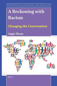 A Reckoning with Racism (Changing the Conversation) by Augie Fleras, 9789004532922