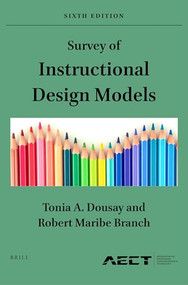 Survey of Instructional Design Models (Sixth Edition) - 9789004533677 by Tonia A. Dousay, Robert Maribe Branch, 9789004533677
