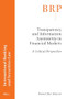 Transparency and Information Asymmetry in Financial Markets (A Critical Perspective) by Daniel Bar Aharon, 9789004537026