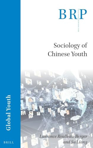 Sociology of Chinese Youth by Liang Su, Laurence Roulleau-Berger, 9789004537491