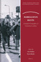 Rebellious Riots (Entangled Geographies of Contention in Africa) by Sam Kniknie, Karen Büscher, 9789004542396