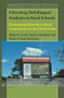 Educating Multilingual Students in Rural Schools (Illuminating Diversity in Rural Communities in the United States) by Maria R. Coady, Paula Golombek, Nidza V. Marichal, 9789004395565