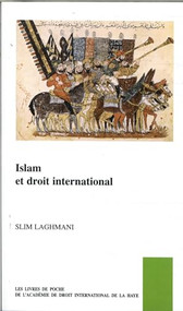 Islam et droit international (French Edition) by Slim Laghmani, 9789004678507
