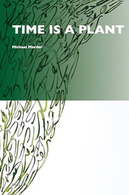Time Is a Plant by Michael Marder, 9789004679887