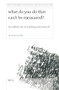 What Do You Do That Can't Be Measured? (On Radical Care in Teaching and Research) by Victoria Restler, 9789004681552