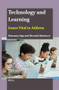 Technology and Learning (Issues Vital to Address) by Rosemary Sage, Riccarda Matteucci, 9789004688599