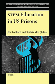 STEM Education in US Prisons by Joe Lockard, Tsafrir Mor, 9789004688636