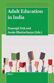 Adult Education in India by Prasenjit Deb, Asoke Bhattacharya, 9789004688766