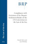 Compliance with Decisions of the Dispute Settlement Bodies of the UN Convention on the Law of the Sea by Natalie Klein, Jack McNally, 9789004689893