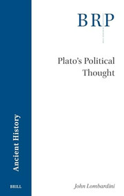 Plato's Political Thought by John Lombardini, 9789004692213
