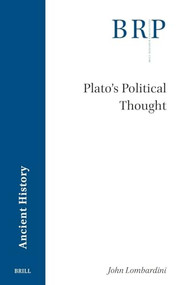 Plato's Political Thought by John Lombardini, 9789004692213