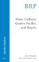 Henry Cadbury (Quaker, Pacifist, and Skeptic) by James Krippner, David Harrington Watt, 9789004693944
