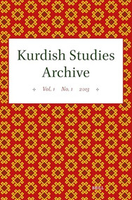 Kurdish Studies Archive (Vol. 1 No. 1 2013) by Martin van Bruinessen, 9789004700550