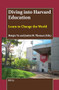 Diving into Harvard Education (Learn to Change the World) by Haiqin Yu, Justin Michael Thomas, 9789004704756
