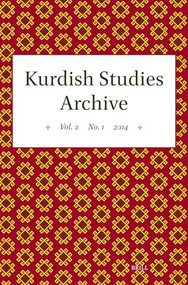 Kurdish Studies Archive (Vol. 2 No. 1 2014) by Martin van Bruinessen, 9789004706521