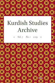 Kurdish Studies Archive (Vol. 7 No. 1 2019) by Martin van Bruinessen, 9789004708471