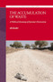 The Accumulation of Waste (A Political Economy of Systemic Destruction) by Ali Kadri, 9789004720145