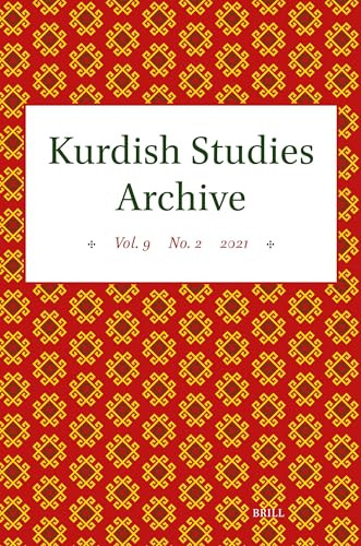 Kurdish Studies Archive (Vol. 9 No. 2 2021) by Martin van Bruinessen, 9789004726208