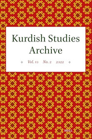 Kurdish Studies Archive (Vol. 10 No. 2 2022) by Martin van Bruinessen, 9789004726246