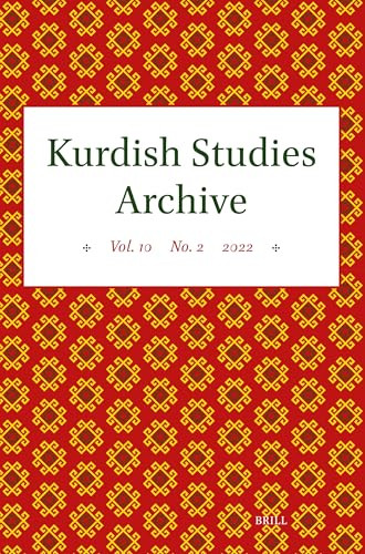 Kurdish Studies Archive (Vol. 10 No. 2 2022) by Martin van Bruinessen, 9789004726246