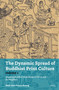 The Dynamic Spread of Buddhist Print Culture (Vol.1) (Mapping Buddhist Book Roads in China and Its Neighbors) by Shih-shan Susan Huang, 9789004745810