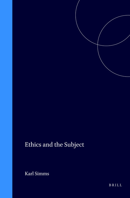 Ethics and the Subject by Karl Simms, 9789042000223