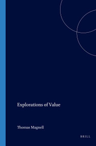 Explorations of Value by Thomas Magnell, 9789042003934