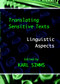 Translating Sensitive Texts (Linguistic Aspects) by Karl Simms, 9789042002609