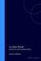 In Other Words (Interviews with Australian Poets) by Barbara Williams, 9789042002777